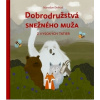 Dobrodružstvá snežného muža z Vysokých Tatier - Dobiaš Miroslav Dobrodružstvá snežného muža z Vysokých Tatier - Dobiaš Miroslav