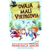 Dvaja malí Vikingovia - Simon Francesca Dvaja malí Vikingovia - Simon Francesca