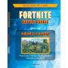 Fortnite Battle Royale: Neoficiálna príručka bojovníka - Jason R. Rich Fortnite Battle Royale: Neoficiálna príručka bojovníka - Jason R. Rich