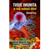 Tvoje imunita Tvoje imunita