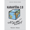 Karanténa 2.0 - Klaus Václav Karanténa 2.0 - Klaus Václav