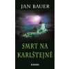 Smrt na Karlštejně Smrt na Karlštejně