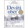 Devátá oběť - Dana Stabenow Devátá oběť - Dana Stabenow