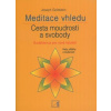 Meditace vhledu - Joseph Goldstein Meditace vhledu - Joseph Goldstein
