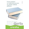 E-kniha Tvůrčí překlad ve výukovém procesu na polsko-českém příkladu - Michala Benešová E-kniha Tvůrčí překlad ve výukovém procesu na polsko-českém příkladu - Michala Benešová