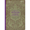 Alchymie a tarot Alchymie a tarot