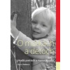 O matkách a deťoch - Mališová Zuzana O matkách a deťoch - Mališová Zuzana