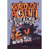 Kráľovskí agenti - Diana Mašlejová, Ďuro Balogh (ilustrácie) Kráľovskí agenti - Diana Mašlejová, Ďuro Balogh (ilustrácie)