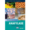 Anafylaxe Anafylaxe