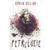 Petr a Lucie - Romain Rolland Petr a Lucie - Romain Rolland