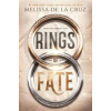 Rings of Fate - Melissa de la Cruz, Penguin Books Ltd Rings of Fate - Melissa de la Cruz, Penguin Books Ltd