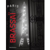 Paris Brassai Paris Brassai