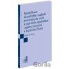 Identifikace skutečného majitele právnických osob a právních uspořádání orgány činnými v trestním řízení - David Svoboda Identifikace skutečného majitele právnických osob a právních uspořádání orgány činnými v trestním řízení - David Svoboda