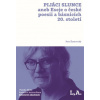 Pijáci slunce aneb Eseje o české poesii a básnících 20 století - Petr Žantovský Pijáci slunce aneb Eseje o české poesii a básnících 20 století - Petr Žantovský