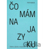 Čo mám na jazyku - Peter Brook Čo mám na jazyku - Peter Brook