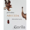 Prírodná abeceda - abecedné karty - Inka Sojková Prírodná abeceda - abecedné karty - Inka Sojková