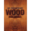 100 Contemporary Wood Buildings - Philip Jodidio, TASCHEN 100 Contemporary Wood Buildings - Philip Jodidio, TASCHEN