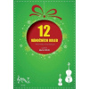 12 Vánočních koled pro housle a violoncello (Martin Rous)
