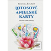 Lotosové Anjelské Karty (Bohumila Ďurišová) Lotosové Anjelské Karty (Bohumila Ďurišová)