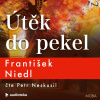 Útěk do pekel Útěk do pekel