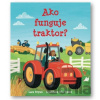 Ako funguje traktor? - Lara Bryan, Nia Tudor (ilustrátor) Ako funguje traktor? - Lara Bryan, Nia Tudor (ilustrátor)