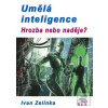 Umělá Inteligence - Hroz… (Zelinka Ivan) Umělá Inteligence - Hroz… (Zelinka Ivan)