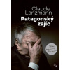 Patagonský zajíc (Claude Lanzmann) Patagonský zajíc (Claude Lanzmann)