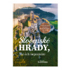 Slovenské hrady, ako ich nepoznáte Slovenské hrady, ako ich nepoznáte