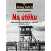 Na útěku - Bram Vanderstok Na útěku - Bram Vanderstok