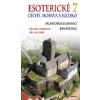 Esoterické Čechy, Morava a Slezska 7 (Jiří Kuchař, Václav Vokolek) Esoterické Čechy, Morava a Slezska 7 (Jiří Kuchař, Václav Vokolek)