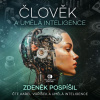 Člověk a umělá inteligence Člověk a umělá inteligence