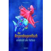 Der Regenbogenfisch entdeckt die Tiefsee (Marcus Pfister,Andreas Krämer,Marcus Pfister)(Pevná) Der Regenbogenfisch entdeckt die Tiefsee (Marcus Pfister,Andreas Krämer,Marcus Pfister)(Pevná)