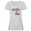 Najlepšia babka - Sivá , Dámske , XL Najlepšia babka - Sivá , Dámske , XL