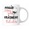Keramický hrnček - Pohár vína robí krásneho Valentína... - Hrnček Classic 330ml Keramický hrnček - Pohár vína robí krásneho Valentína... - Hrnček Classic 330ml