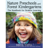 Nature Preschools and Forest Kindergartens - David Sobel Nature Preschools and Forest Kindergartens - David Sobel