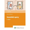 Susedské spory v obci - Helena Spišiaková Susedské spory v obci - Helena Spišiaková