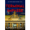 Terminal Impasse - Sara Driscoll Terminal Impasse - Sara Driscoll