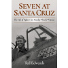 Seven at Santa Cruz Seven at Santa Cruz