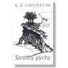 Stromy pýchy - G. K. Chesterton Stromy pýchy - G. K. Chesterton