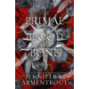 The Primal of Blood and Bone The Primal of Blood and Bone