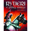 Rytieri v plnej zbroji - Rachel Firthová Rytieri v plnej zbroji - Rachel Firthová