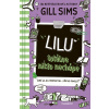 Lilu totálne nikto nechápe | Gill Sims Lilu totálne nikto nechápe | Gill Sims