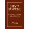 Skrytá harmonie - Rozpravy o zlomcích Herakleitových Skrytá harmonie - Rozpravy o zlomcích Herakleitových