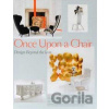 Once Upon a Chair - Gestalten Verlag Once Upon a Chair - Gestalten Verlag