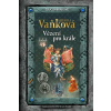 Jan Lucemburský - Vaňková Ludmila Jan Lucemburský - Vaňková Ludmila