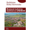 Svetové kultúrne dedičstvo UNESCO Svetové kultúrne dedičstvo UNESCO