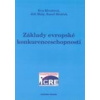 Základy evropské konkurenceschopnosti - Eva Klvačová Základy evropské konkurenceschopnosti - Eva Klvačová