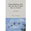 Understanding Isis and the New Global War on Terror Understanding Isis and the New Global War on Terror