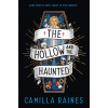 The Hollow and the Haunted The Hollow and the Haunted