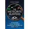 The Meteorite Hunters - Joshua Howgego The Meteorite Hunters - Joshua Howgego